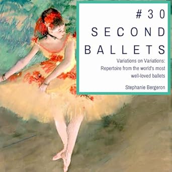 #30SecondBallets - Variations on Variations #30SecondBallets - Variations on Variations