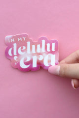 In My Delulu Era Sticker