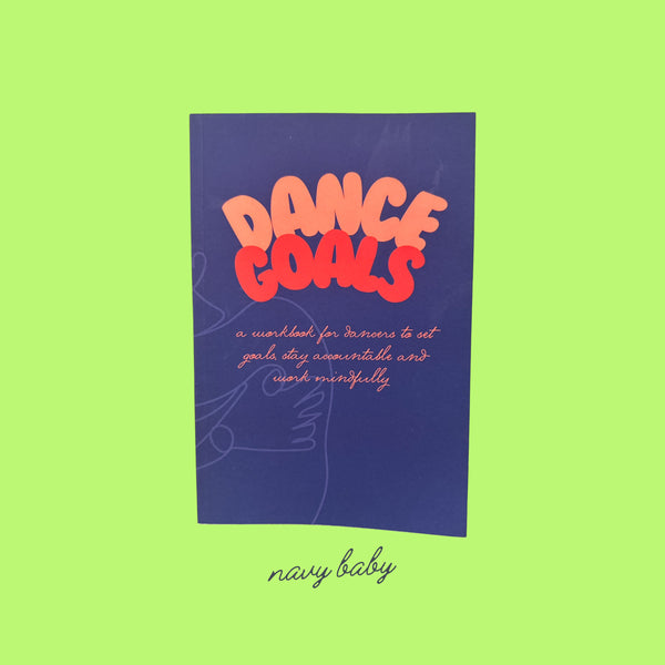 Dance Goals Workbook