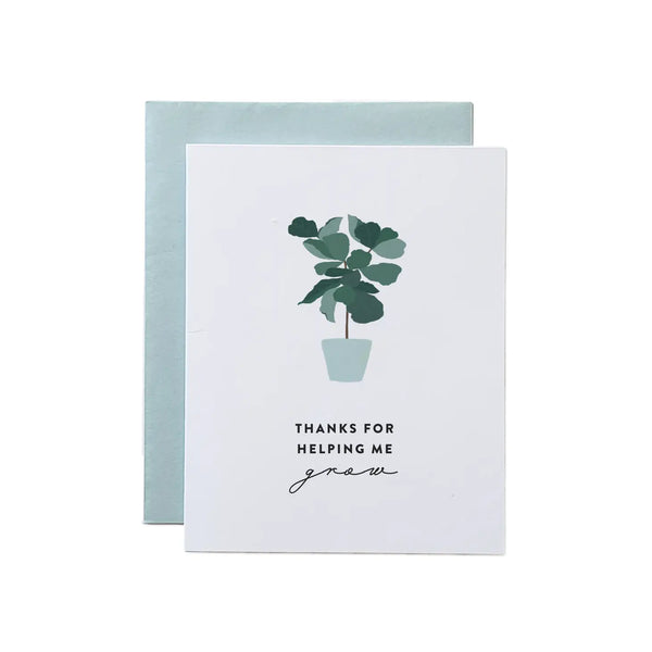 Thanks for Helping Me Grow Greeting Card