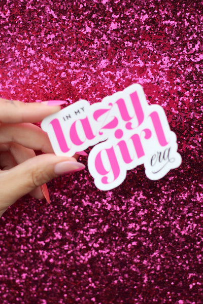 Lazy Girl Era Sticker