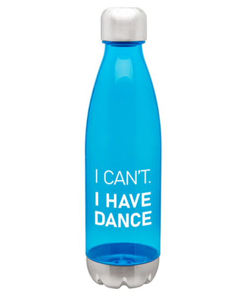 I Can't, I Have Dance - Water Bottle