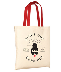 Sun's Out, Buns Out - Canvas Tote