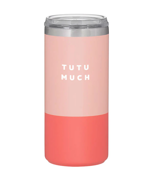 Tutu Much - Thermal Tumbler